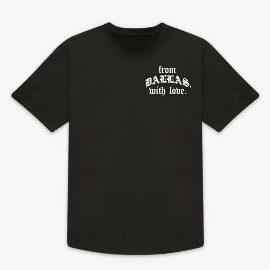 FROM DALLAS WITH LOVE TEE